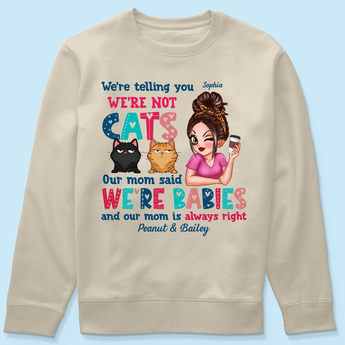 Telling You Not A Cat Sassy Woman & Funny Cat Personalized Shirt