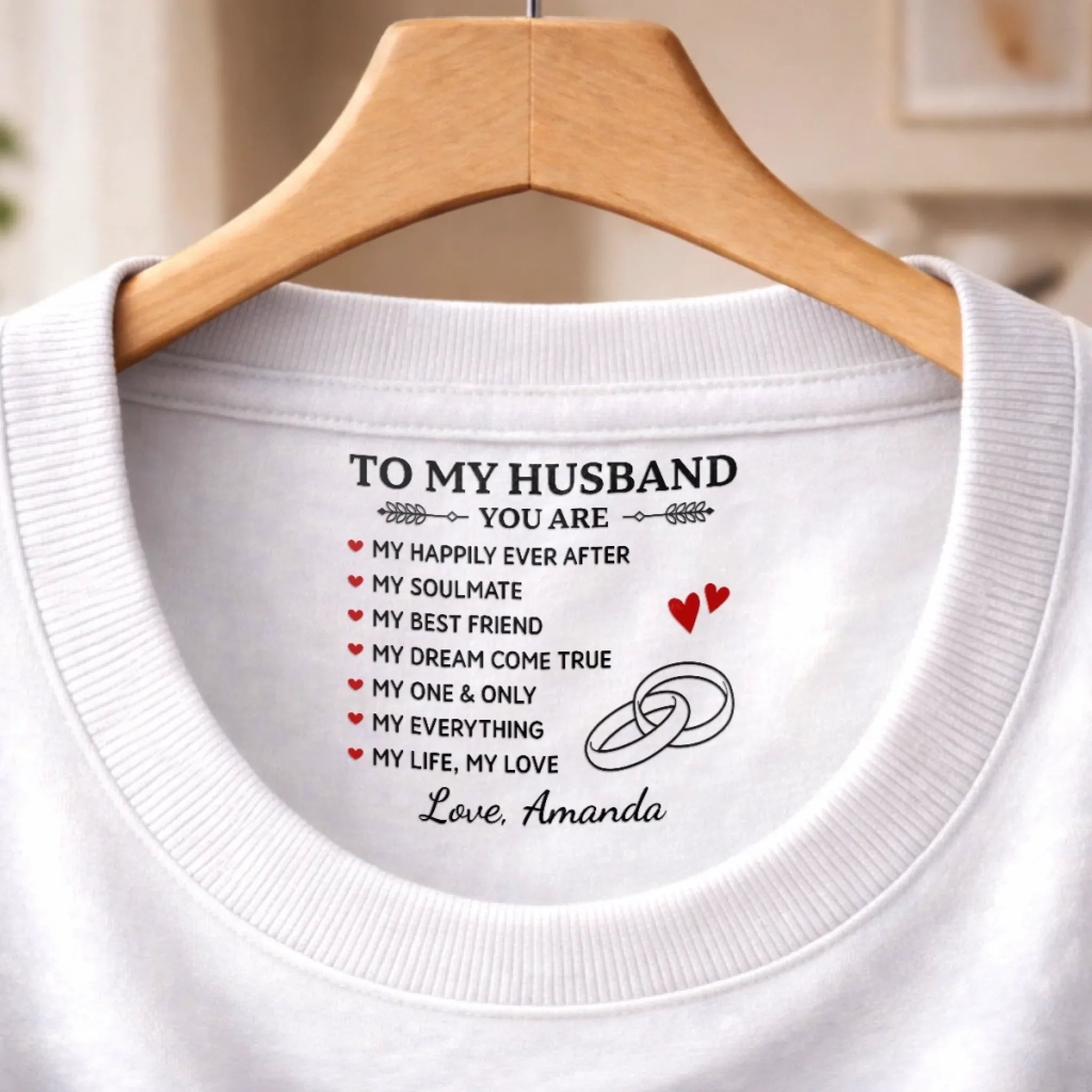 Custom Inside Neck Print T-Shirt - Personalized Anniversary Wedding Gifts For Husband And Wife, Him And Her - A Little Message With Forever Meaning
