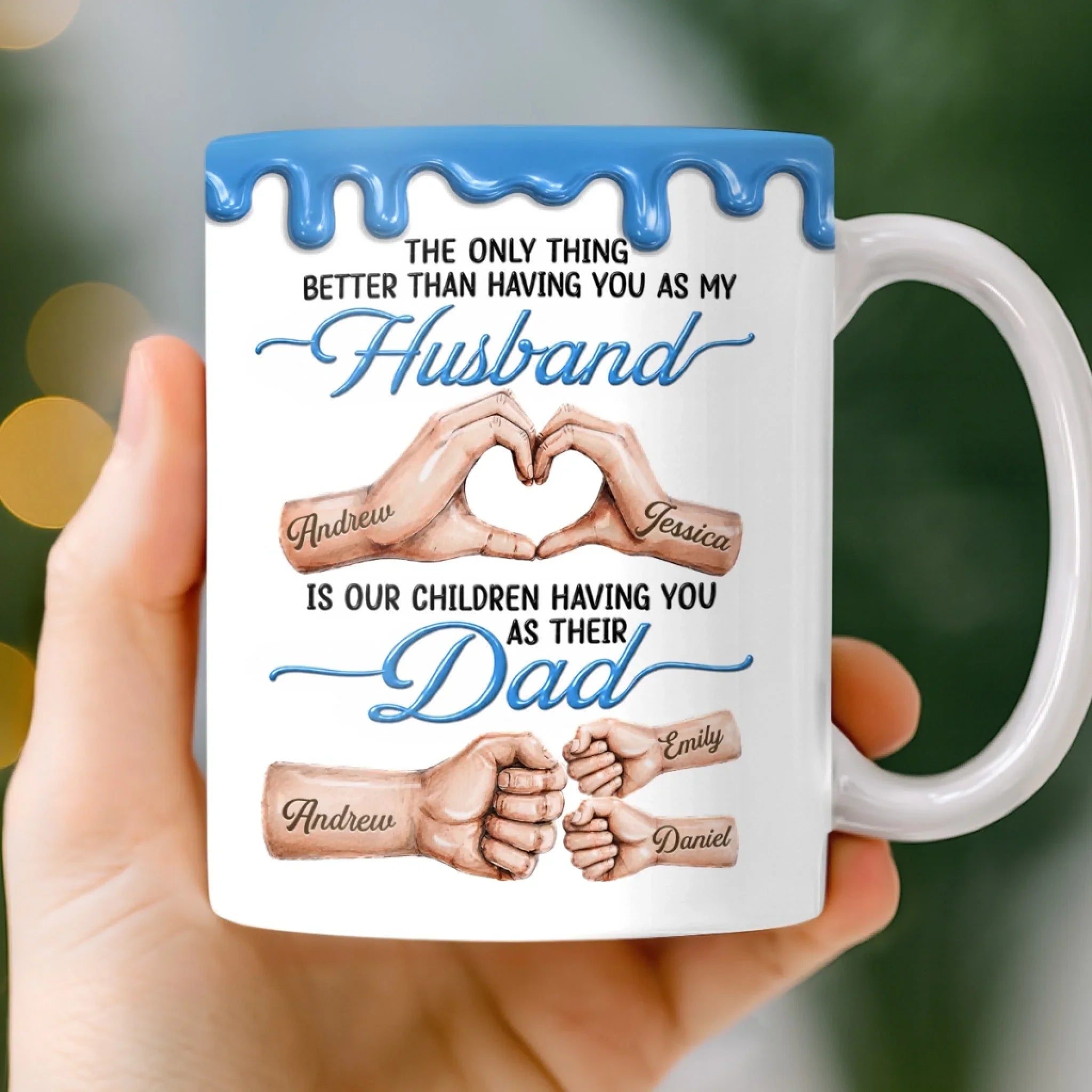 Custom 3D Inflated Effect Printed Mug - Personalized Father's Day Birthday Gifts For Dad, Grandpa, Husband - First My Love, Forever Their Dad