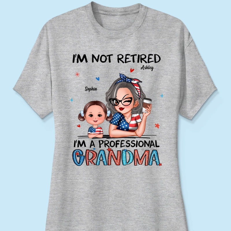 Retired Grandma Nation Flag Personalized Shirt, 4th Of July