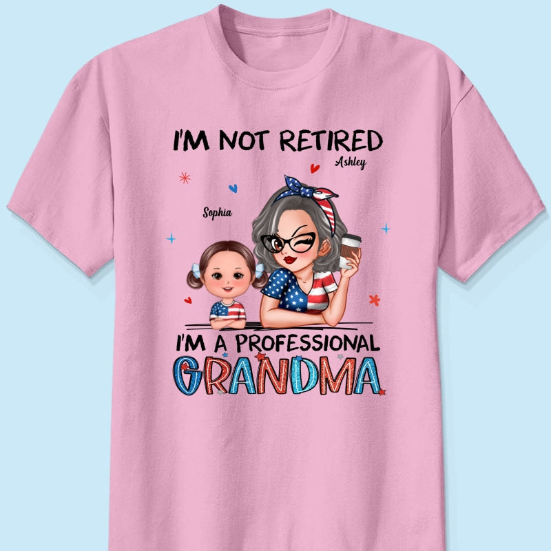 Retired Grandma Nation Flag Personalized Shirt, 4th Of July