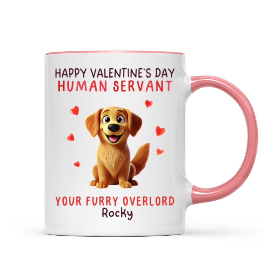 Funny Cartoon Dogs Happy  Dog Human Servant Personalized Mug, Funny Gift For Dog Lovers