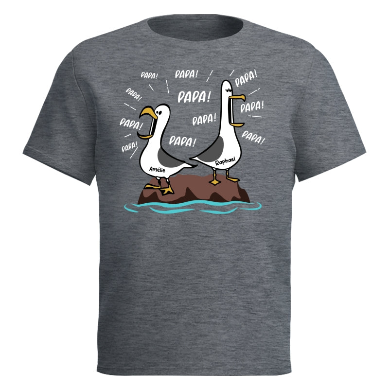 Mouettes Papa! Papa! Papa! – T-shirt Personnalis – Cadeau Rigolo pour la Fte des Pres