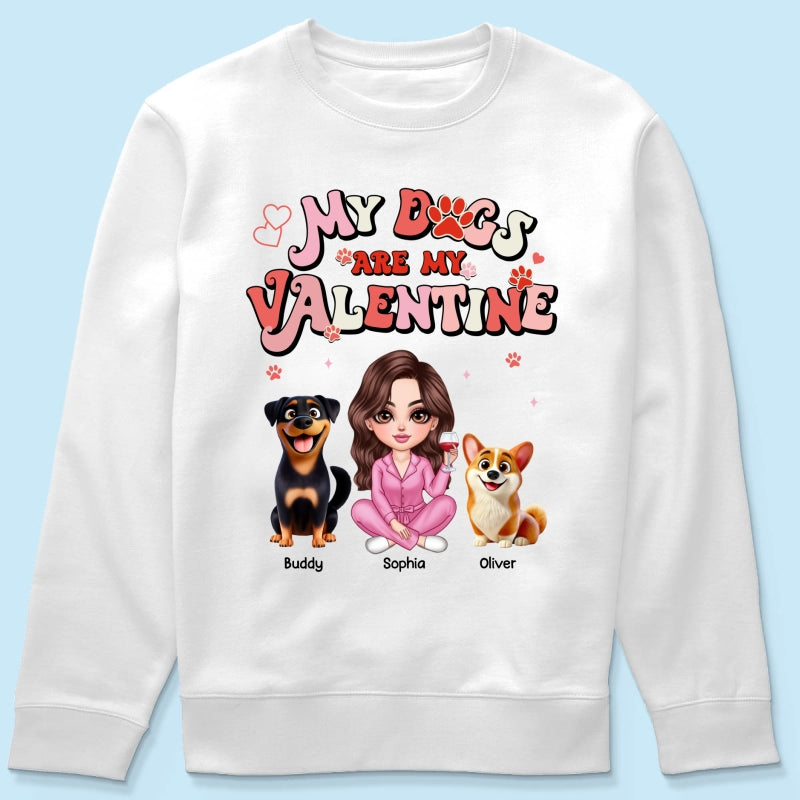 Personalized  Shirt For Dog Mom, My Dogs Are My Valentine
