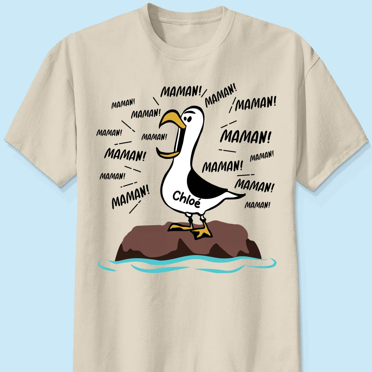 Mouettes Maman! Maman! Maman! – T-shirt Personnalis – Cadeau Rigolo pour la Fte des Mres
