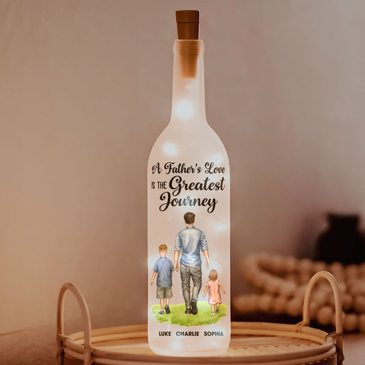 Father's Day Gifts, A Father's Love Is The Greatest Journey - Personalized Bottle Lamp