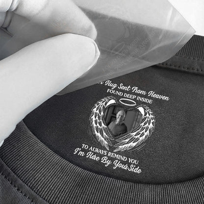 A Hug Sent From Heaven - Hidden Message Memorial Gifts - Personalized Shirt
