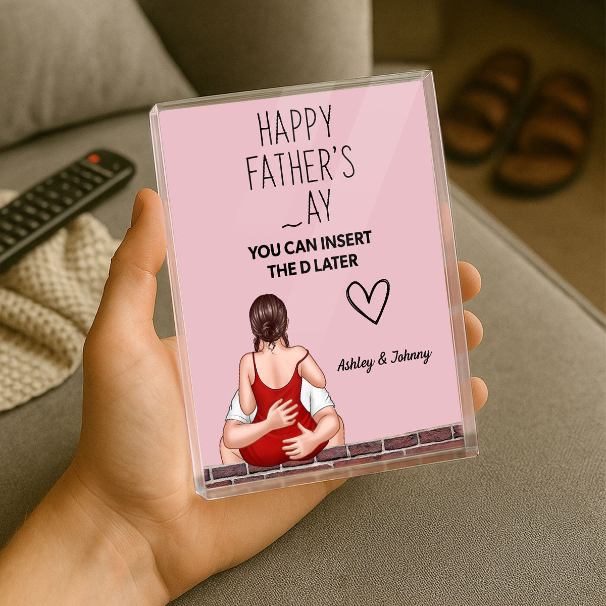 Happy  You Can Insert the D Later Personalized Acrylic Block Plaque, Funny  Gift for Husband