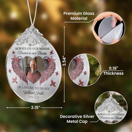 Always On Our Minds Forever In Our Hearts - Personalized Glass Photo Ornament With Silver Cap