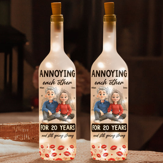 Annoying Each Other For Years And Still Going Strong - Personalized Bottle Lamp