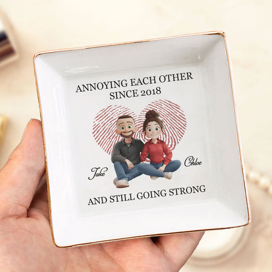 Annoying Each Other For Years Anniversary Custom Gift - Personalized Jewelry Dish