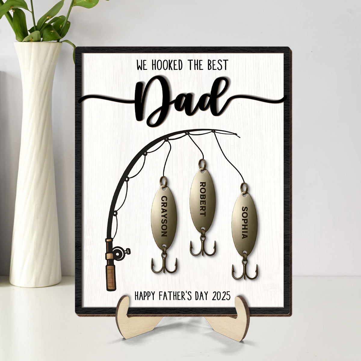We Hooked The Best Dad Personalized 2-Layered Standing Wooden Plaque,  Gift For Fishing Dad, For Grandpa, For Him