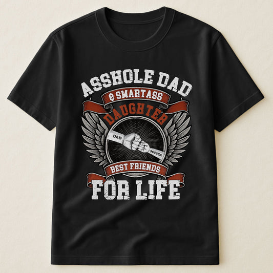 Father's Day Gifts, Asshole Dad And Smartass Daughter - Personalized Shirt