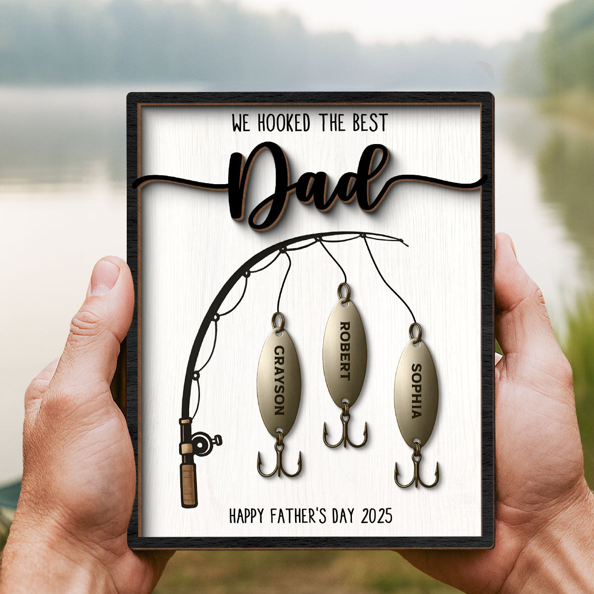 We Hooked The Best Dad Personalized 2-Layered Standing Wooden Plaque,  Gift For Fishing Dad, For Grandpa, For Him