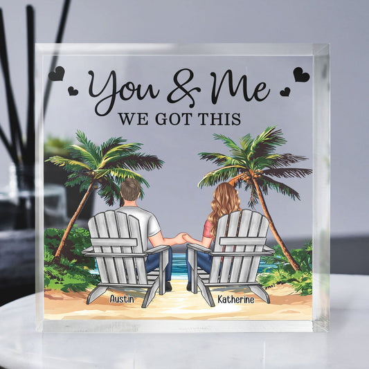 Beach Scene Palm Trees You & Me We Got This - Personalized Acrylic Plaque