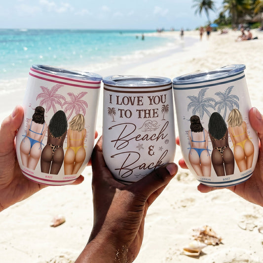Beaches, Booze & Besties - Personalized Wine Tumbler