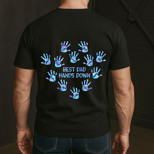 Father's Day Gifts, Best Dad Hands Down - Personalized Back Printed Shirt