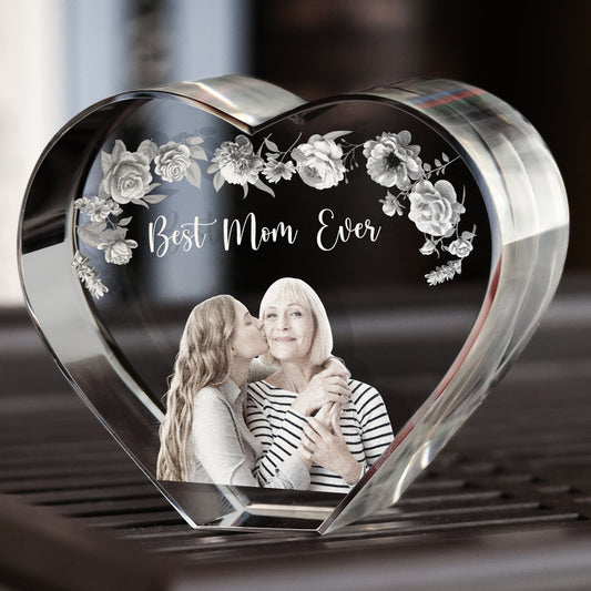 Father's Day Gifts, Best Mom Ever Custom Photo - Custom 2D Crystal Photo