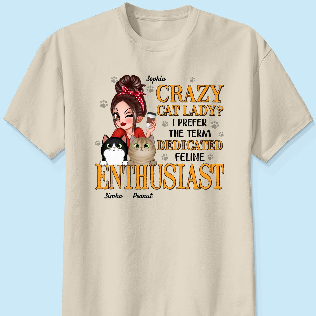 Crazy Cat Lady Dedicated Feline Enthusiast Personalized Shirt, Gift For Cat Mom, Cat Lover
