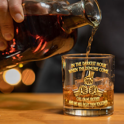 Call On Me Brother We Will Fight Them Together - Personalized Whiskey Glass