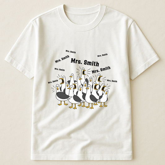Custom Funny Seagulls Teacher - Personalized Shirt