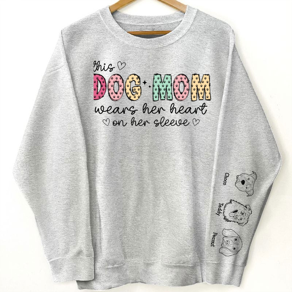Paw Pattern, This Dog Mom Wears Her Heart On Her Sleeve, Custom Dog Name, Dog Mama, Personalized Sleeve Printed Sweatshirt