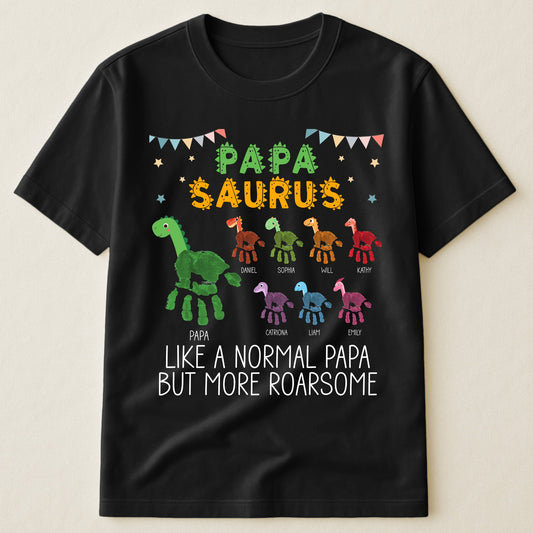 Father's Day Gifts, Daddy Saurus Like A Normal Daddy But More Roarsome Handprint - Personalized Shirt