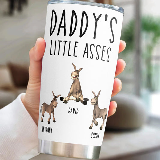 Father's Day Gifts, Daddy's Little Asses - Custom Title - Gifts For Mommy, Dad, Papa - Personalized Tumbler Cup