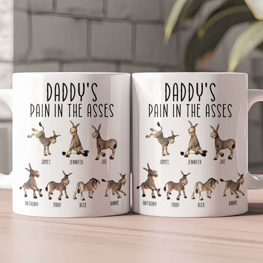 Father's Day Gifts, Daddy's Pain In The Asses - Funny Gifts For Mommy, Daddy - Personalized Mug