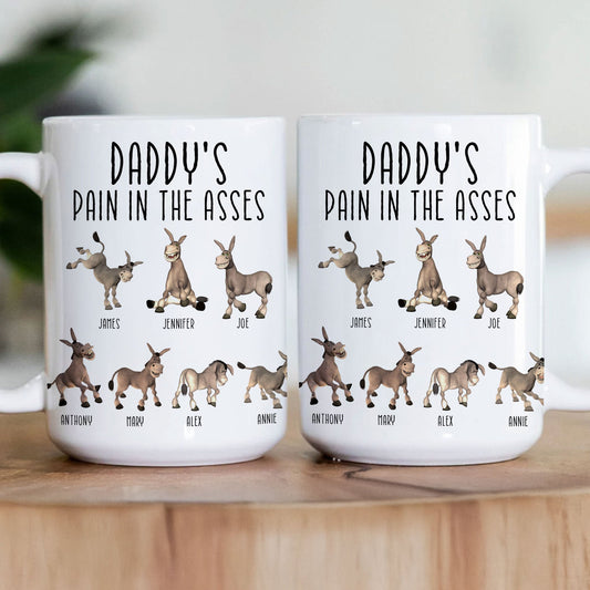 Father's Day Gifts, Daddy's Pain In The Asses - Funny Gifts For Mommy, Daddy - Personalized Mug