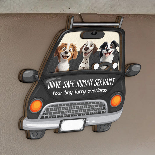 Dog Lovers Drive Safe Human Servant - Personalized Wooden Car Visor Clip