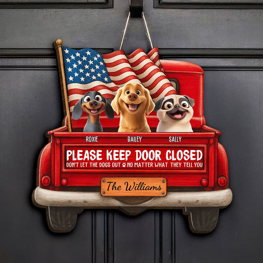 Don't Let The Dogs Out - Personalized Wood Sign