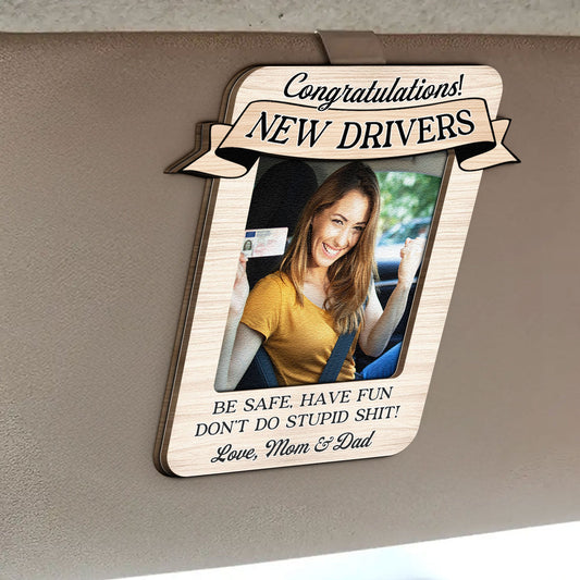 Don't Do Stupid Shit - Personalized Wooden Photo Car Visor Clip