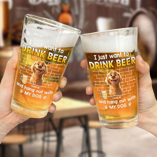 Drink Beer With My Dogs - Personalized Beer Glass