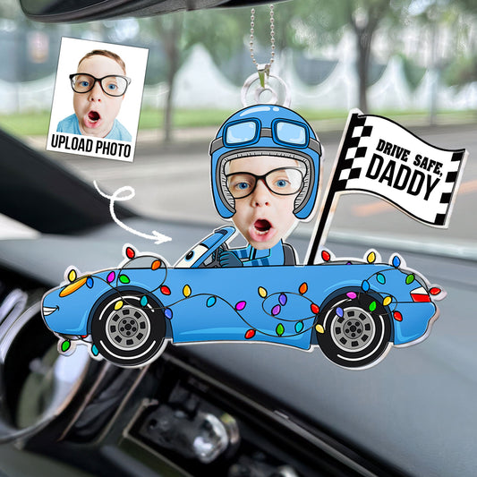 Father's Day Gifts, Drive Safe Daddy Custom Face Kid - Personalized Photo Rear View Mirror Accessory