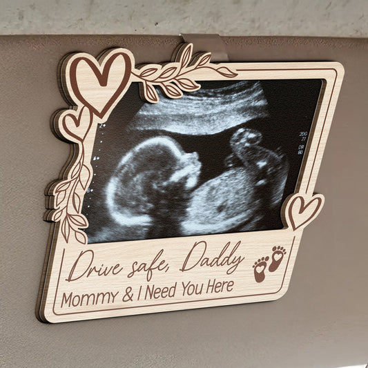 Father's Day Gifts, Drive Safe Daddy - New Dad Gifts - Personalized Wooden Photo Car Visor Clip