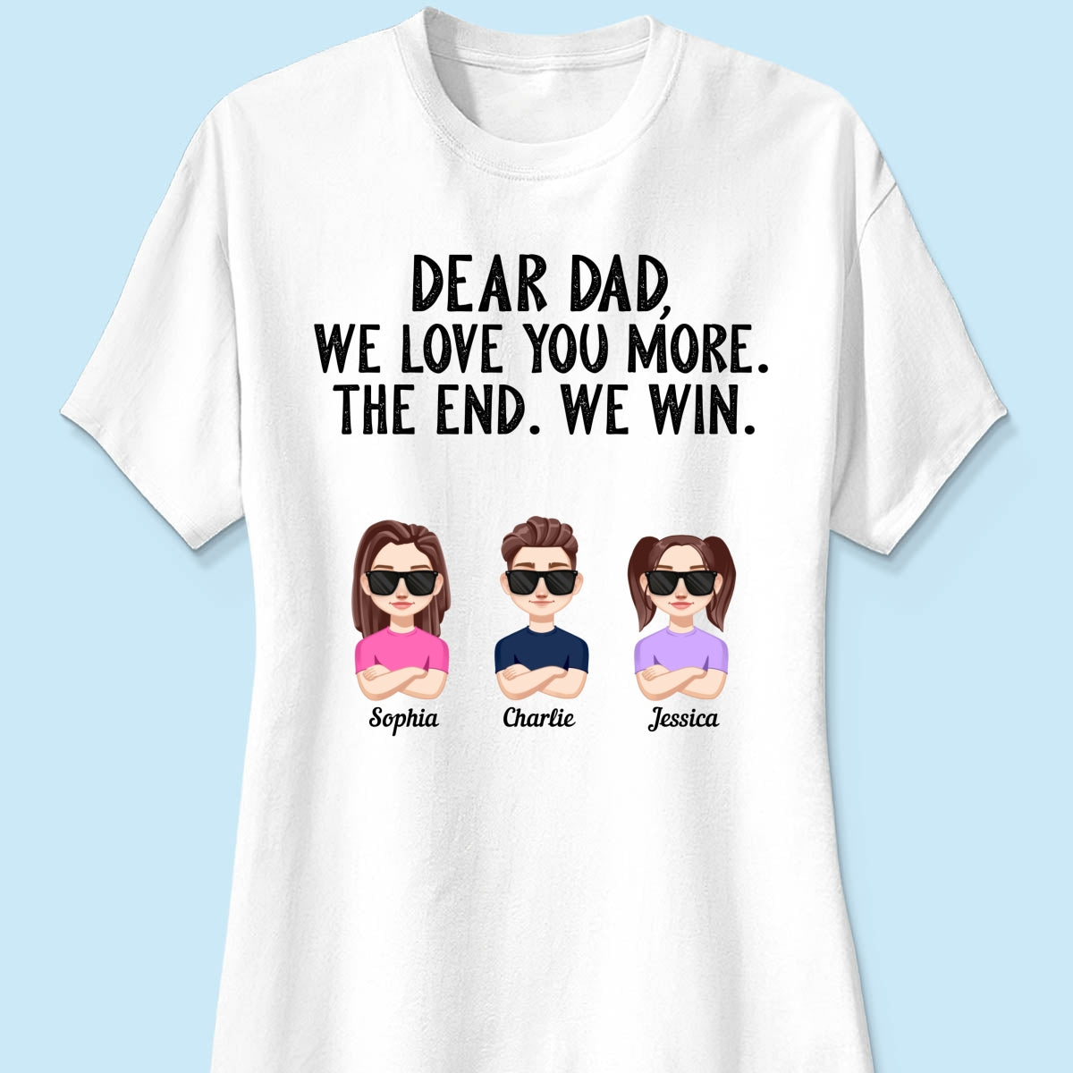 Dear Dad We Love You More Vector Kids Funny Father‘s Day Gift Personalized Shirt