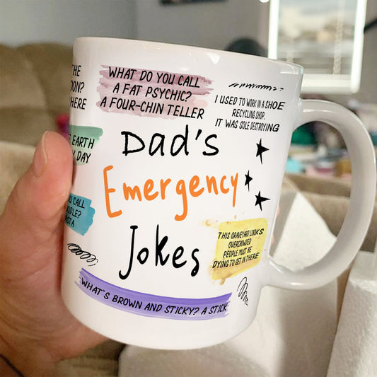 Father's Day Gifts, Emergency Jokes - Personalized Mug
