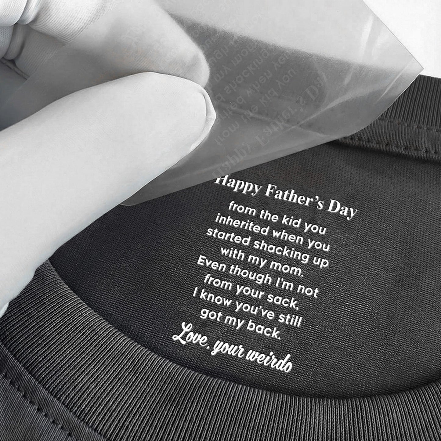 Even Though I’m Not From Your Sack - Fun Father's Day Hidden Message Gift For Step Father Dad - Personalized Shirt