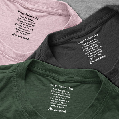 Even Though I’m Not From Your Sack - Fun Father's Day Hidden Message Gift For Step Father Dad - Personalized Shirt