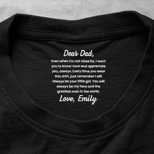 Father's Day Gifts, Every Time You Wear This Shirt - Hidden Message Father's Day Gift For Dad - Personalized Shirt