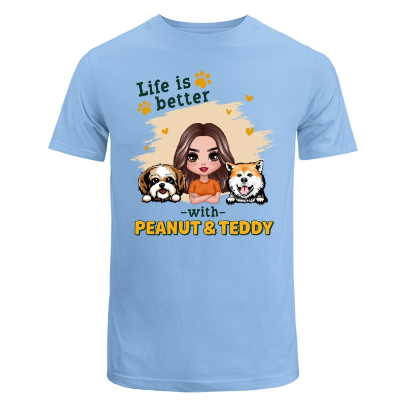 Doll Dog Mom Life Is Better With Dogs Personalized Shirt