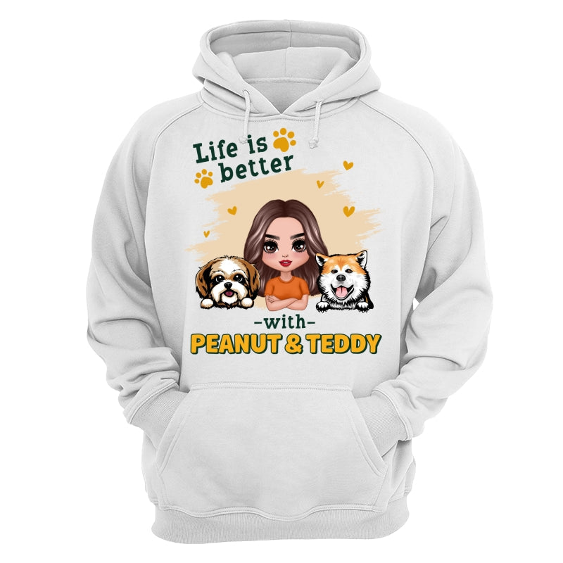 Doll Dog Mom Life Is Better With Dogs Personalized Shirt