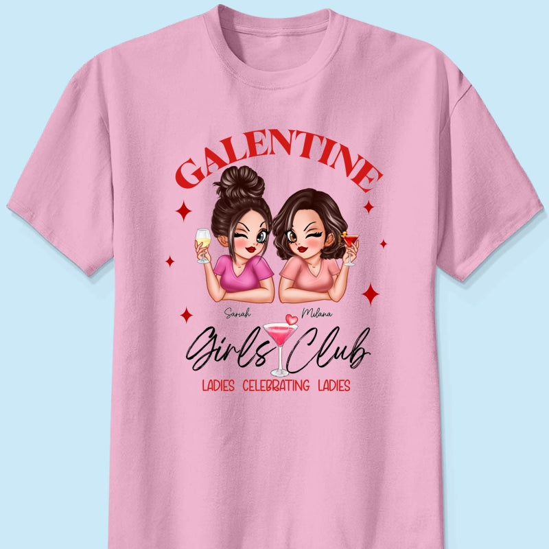 Galentine Girls Club Pretty Girls Personalized Shirt,  Shirt, Social Club, Besties Gift
