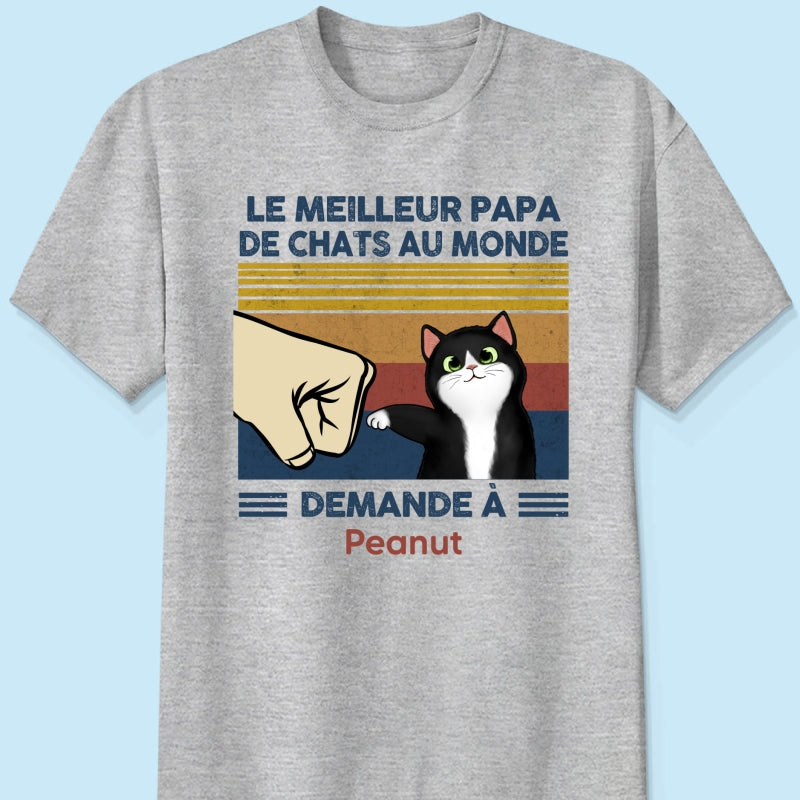 Cadeau parfait pour les papas de chats – T-shirt personnalis avec check de poing avec votre chat