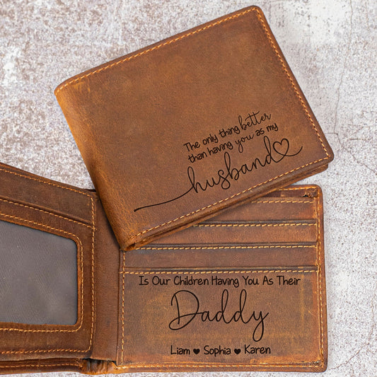 Father's Day Gifts, Gifts From Wife - Having You As A Dad - Personalized Leather Wallet