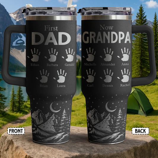 Father's Day Gifts, First Dad Now Grandpa Custom Hand Prints - Personalized Engraved 40oz Tumbler