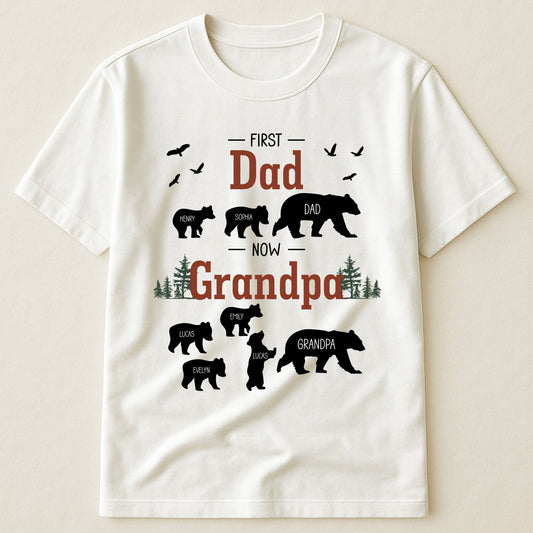 Father's Day Gifts, First Dad Now Grandpa - Papa Bear - Personalized Shirt