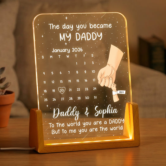 Father's Day Gifts, First Father's Day Gift - The Day You Became My Daddy - Custom Calendar - Personalized Night Light