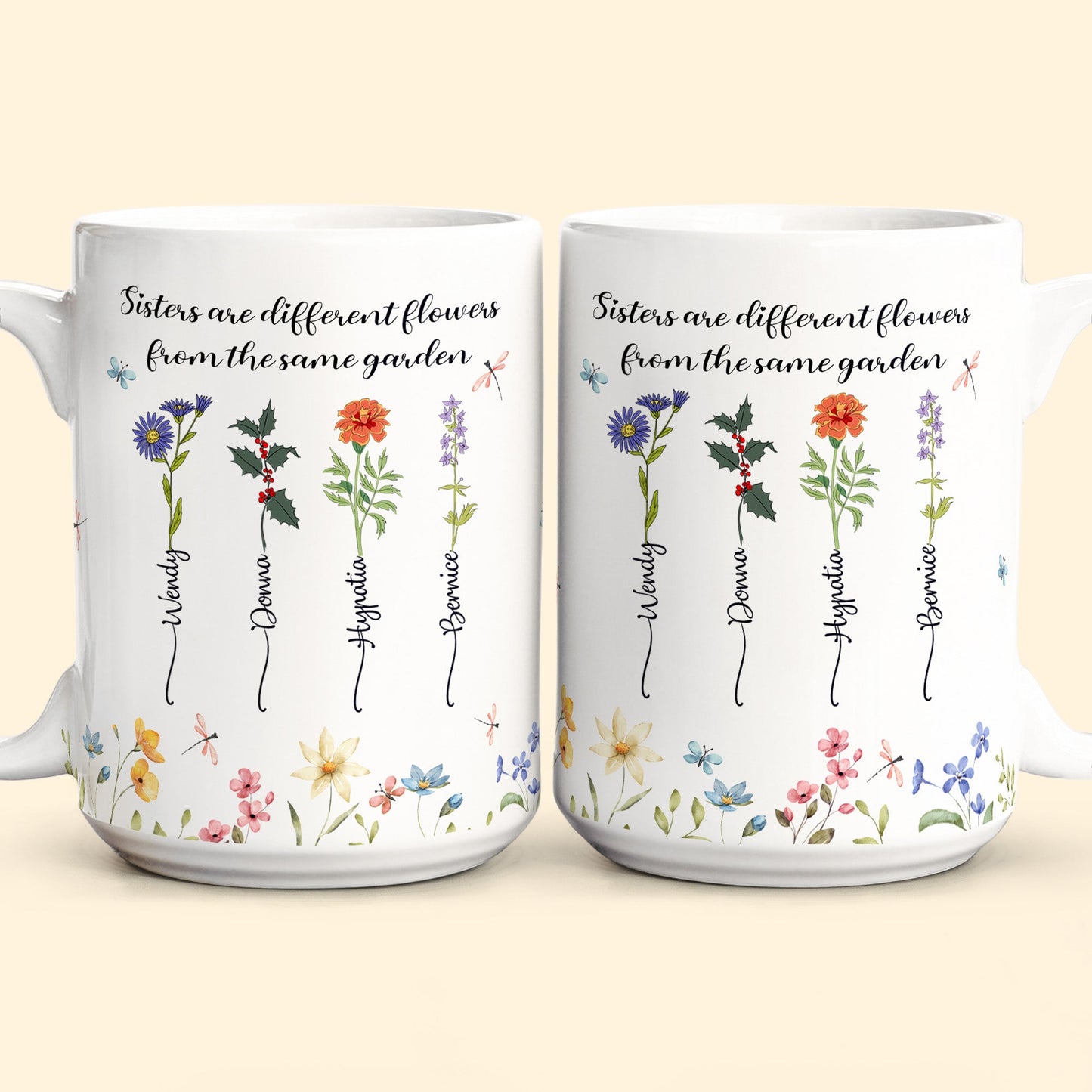 Floral Style Sisters Are Different Flowers From The Same Garden - Personalized Mug
